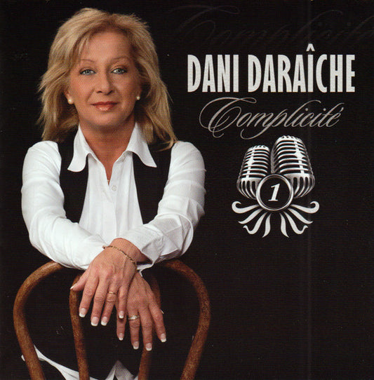 Complicité Volume 1 [audioCD] Dani Daraiche