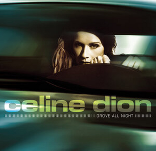 I Drove All Night (3 Mixes) (3 [Audio CD] Celine Dion