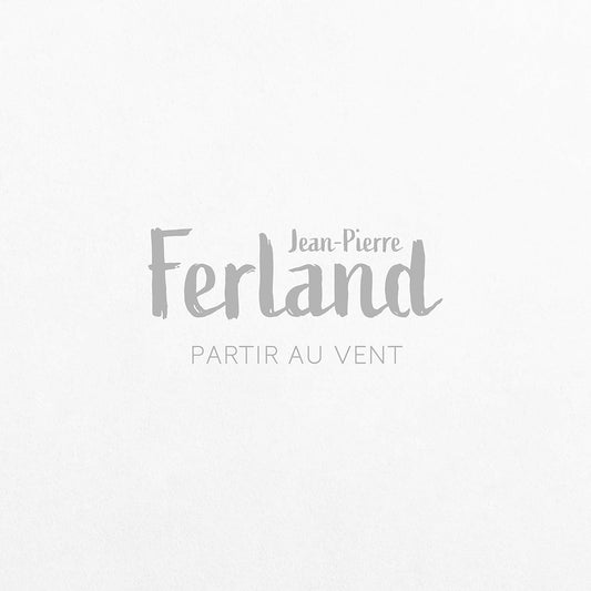 Partir au vent [audioCD] Jean-Pierre Ferland