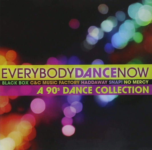 Everybody Dance Now / A 90s Dance Collection (original artists. original songs) [audioCD] Various Artists