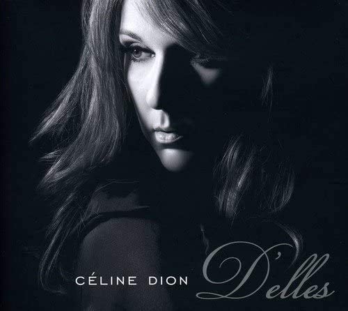 D'Elles (Made in EU) [Audio CD] Celine Dion