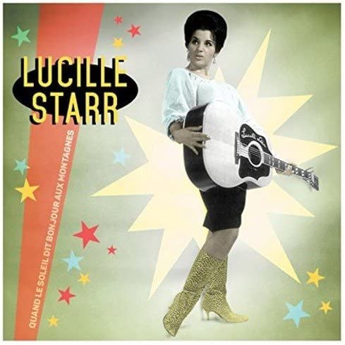 Quand le Soleil Dit Bonjour Aux Montagnes [Audio CD] Lucille Starr