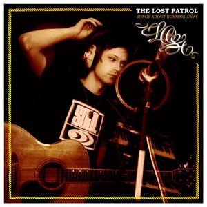 Songs About Running Away [Audio CD] Lost Patrol