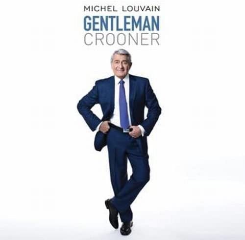 Gentleman Crooner [Audio CD] Michel Louvain