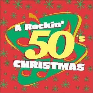 A Rockin' 50's Christmas [Audio CD] The Reflectionaires