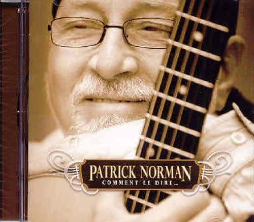Comment Le Dire [Audio CD] Norman/ Patrick
