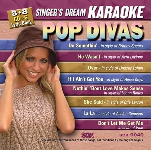 Singer's Dream Karaoke: Pop Divas (Karaoke CDG / CD+G) [Audio CD] In The Style Of: Britney Spears/ Avril Lavigne/ Alicia Keys/ LeAnn Rimes/ Brie Larson/ Aslee Simpson/ Pink (Karaoke CDG / CD+G)