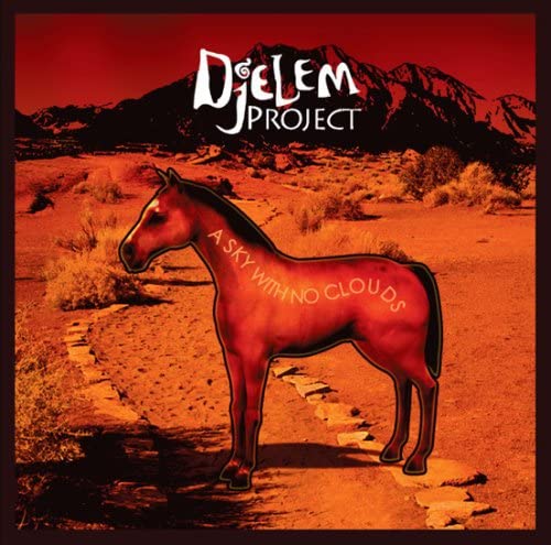 A Sky With No Clouds [Audio CD] Djelem Project