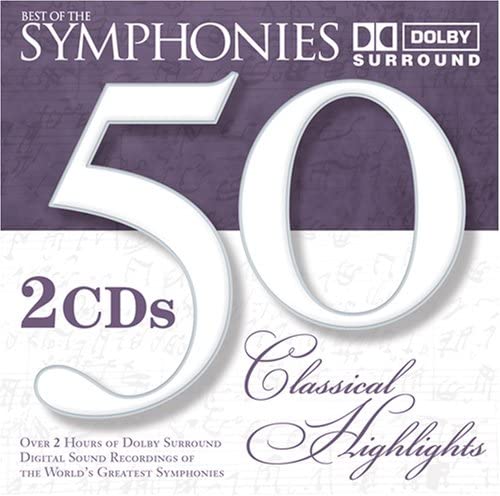 50 Classical Highlights: Symphonies [Audio CD]
