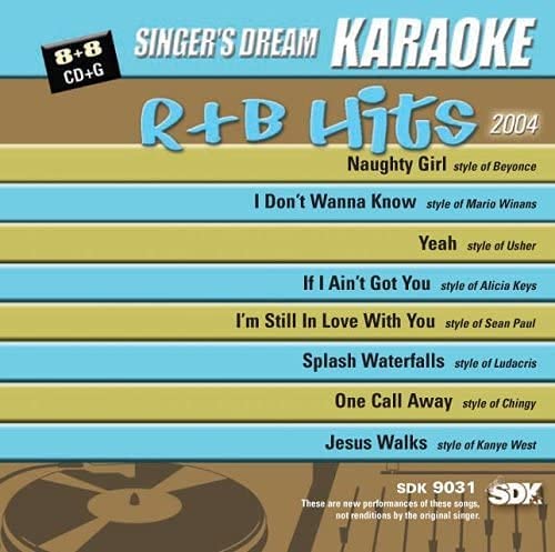 Singer's Dream Karaoke: R&B Hits 2004 (Karaoke CDG / CD+G) [Audio CD] In The Style Of: Beyonce/ Mario Winans/ Usher/ Alicia Keys/ Sean Paul/ Ludacris/ Chingy/ Kanye West (Karaoke CDG / CD+G)
