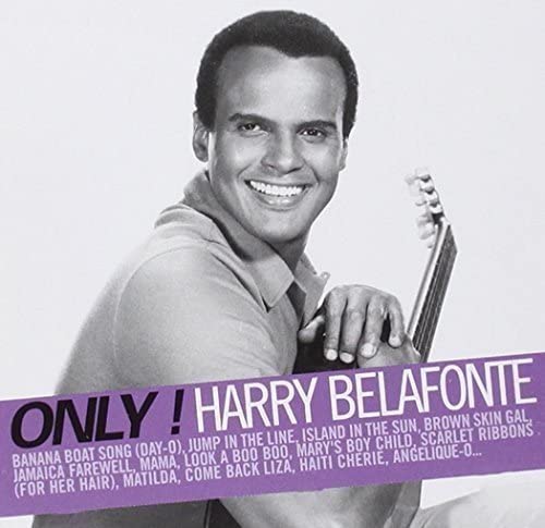 Only Harry Belafonte ! [Audio CD]