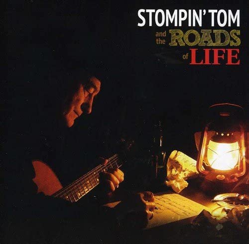 Stompin' Tom and the Roads of Life [Audio CD] Stompin' Tom Connors