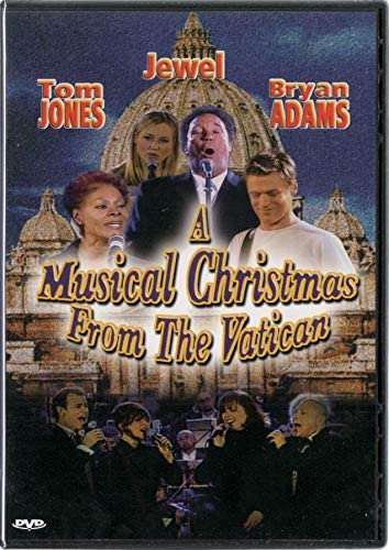 A Musical Christmas From The Vatican with Tom Jones/ Jewel and Bryan Adams [DVD]