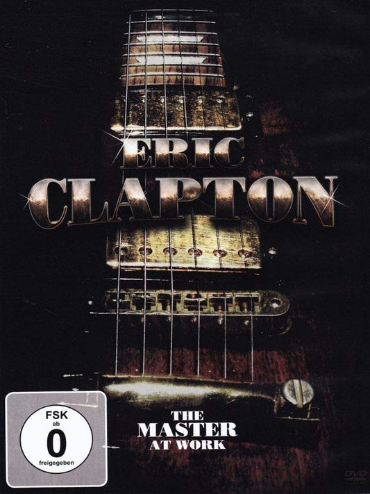 Eric Clapton - The master at work [DVD]