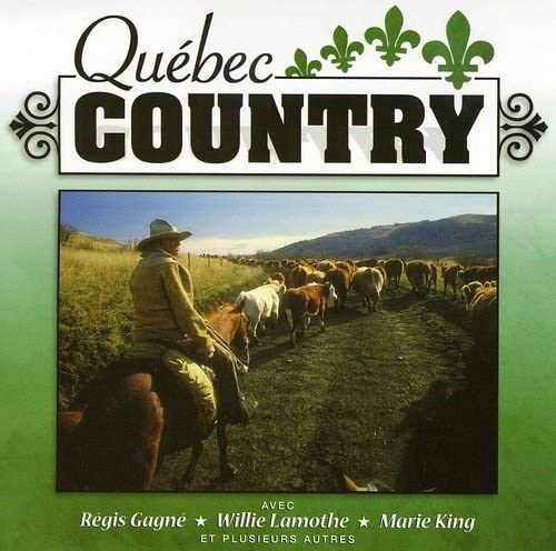 Quebec Country//Volume 3 [Audio CD] Quebec Country