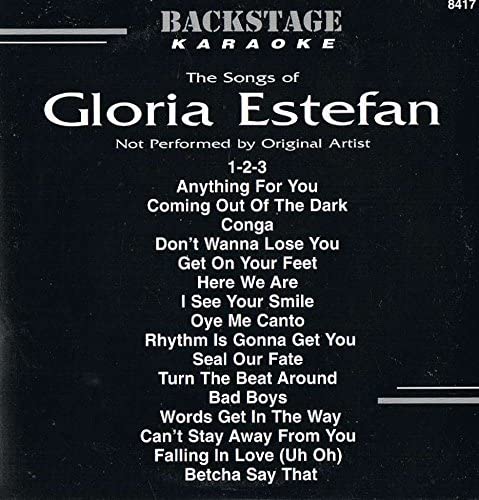 Backstage Karaoke/The Songs of Gloria Estefan [Audio CD] Karaoke In The Style Of Gloria Estefan (CD+G)
