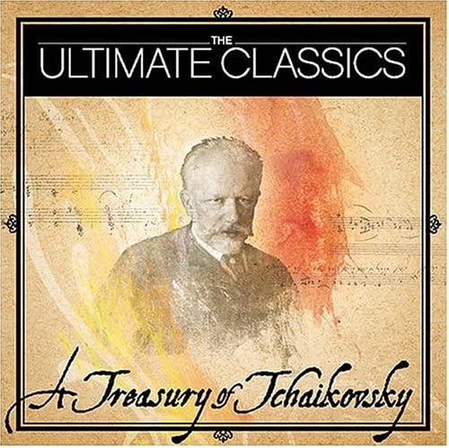 A Treasury of Tchaikovsky [Audio CD] Tchaikovsky/ Pyotr Il'yich