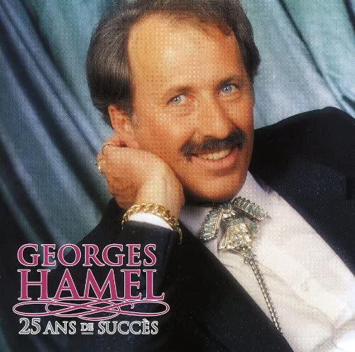25 Ans De Succes [Audio CD] Georges Hamel