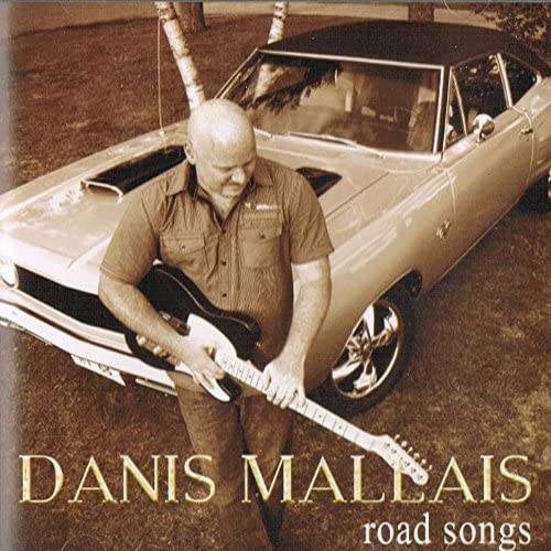Road Songs [Audio CD] Danis Mallais