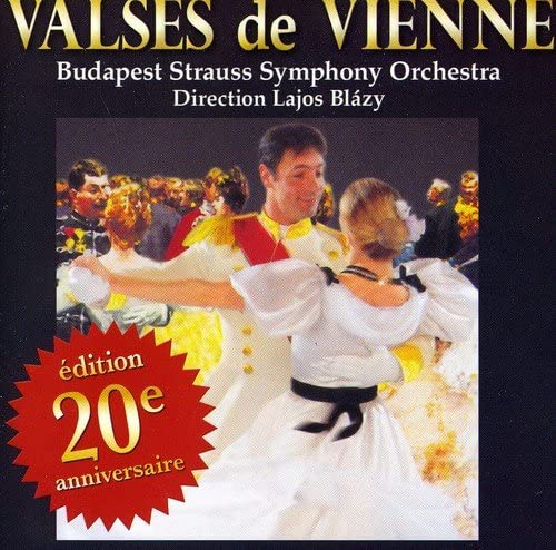 Valses De Vienne / La Compilation 20 Ans de Tournée [Audio CD] Blazy/ L-Budapest Strauss Symp
