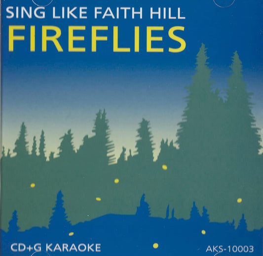 Sing Like Faith Hill (Fireflies Karaoke CD+G) [Audio CD] Faith Hill Karaoke CD+G