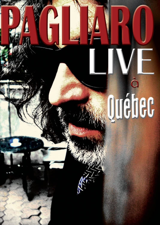 Michel Pagliaro: Live à Quebec [DVD]