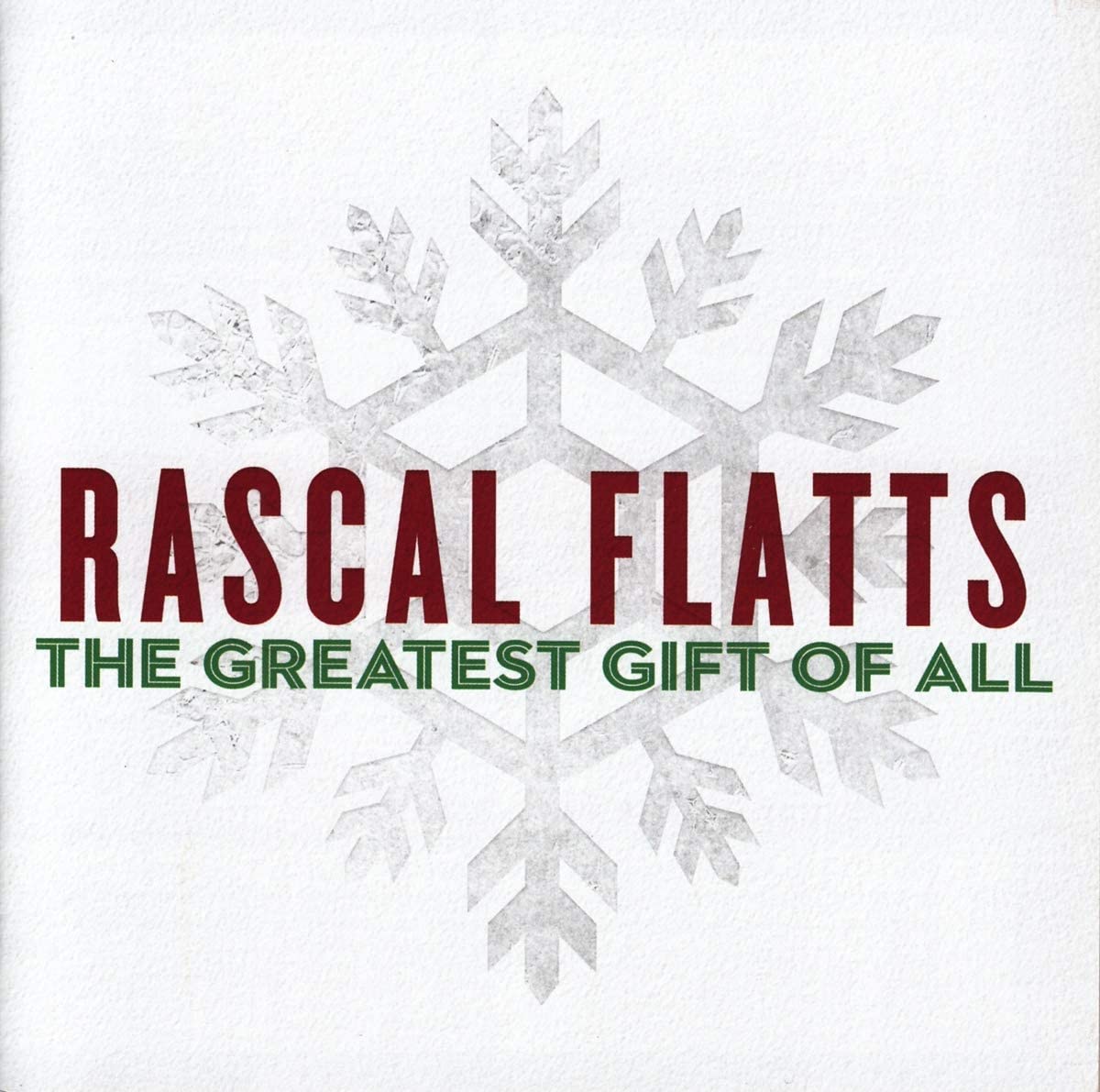 The Greatest Gift Of All [Audio CD] Rascal Flatts