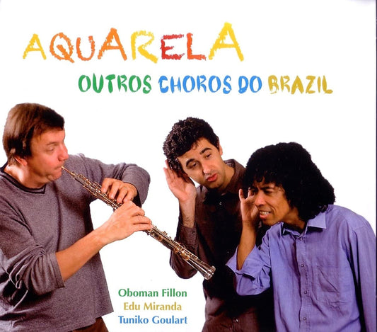 Outros Choros Do Brazil [Audio CD] Aquarella