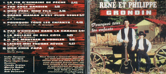 Pourquoi Tous Les Enfants (Incluant le méga succès: La Fin D'Semaine De Pêche) [Audio CD] Rene et Philippe Grondin