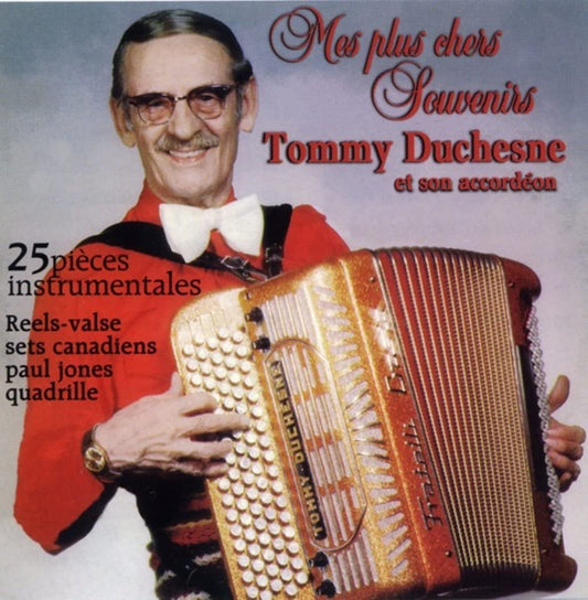 Mes Plus Chers Souvenirs [Audio CD] Duchesne/ Tommy