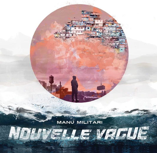 Nouvelle Vague (CD Audio) Manu Militari