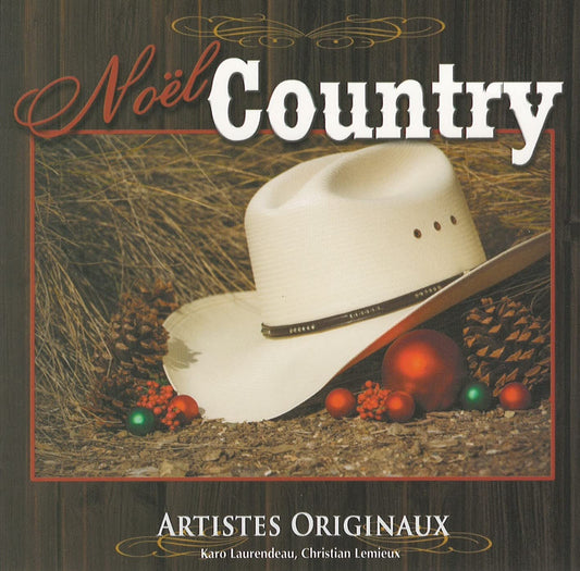 Noel Country avec Karo Laurendeau & Christian Lemieux [Audio CD] Karo Laurendeau & Christian Lemieux
