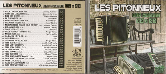 LES PITONNEUX DES ANNEES 30 À 60 [Audio CD] Tommy Duchesne/ Philippe Bruneau/Gérard Lajoie/ Gordon Fleming et plus