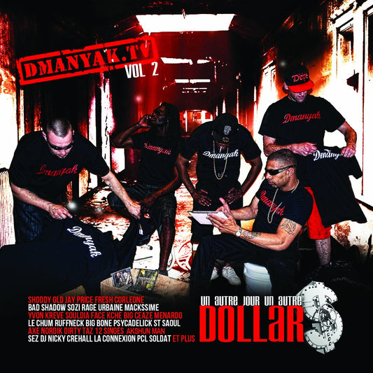 Dmanyak.Tv Vol. 2 (Un Autre Jour Un Autre Dollar) [Audio CD] Dmanyak