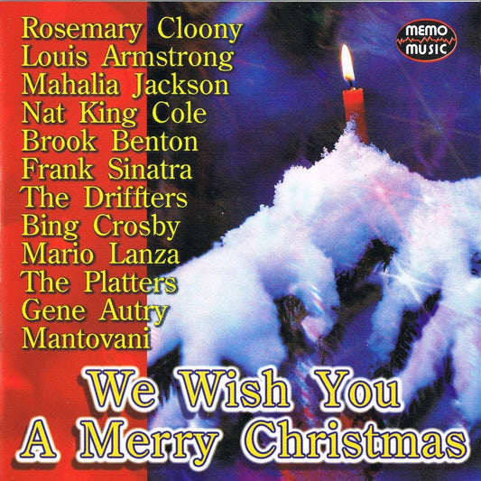 We Wish You A Merry Christmas [Audio CD] Mahalia Jackson/ Bing Crosby/ Louis Armstrong/ Frank Sinatra/ Mario Lanza/ Nat King Cole/ Rosemary Clooney/ Gene Autry/ The Platters/ Brook Benton/ The Drifters/ Mantovani/