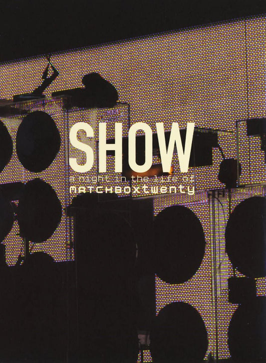 Show: A Night in the Life of Matchbox Twenty [DVD]