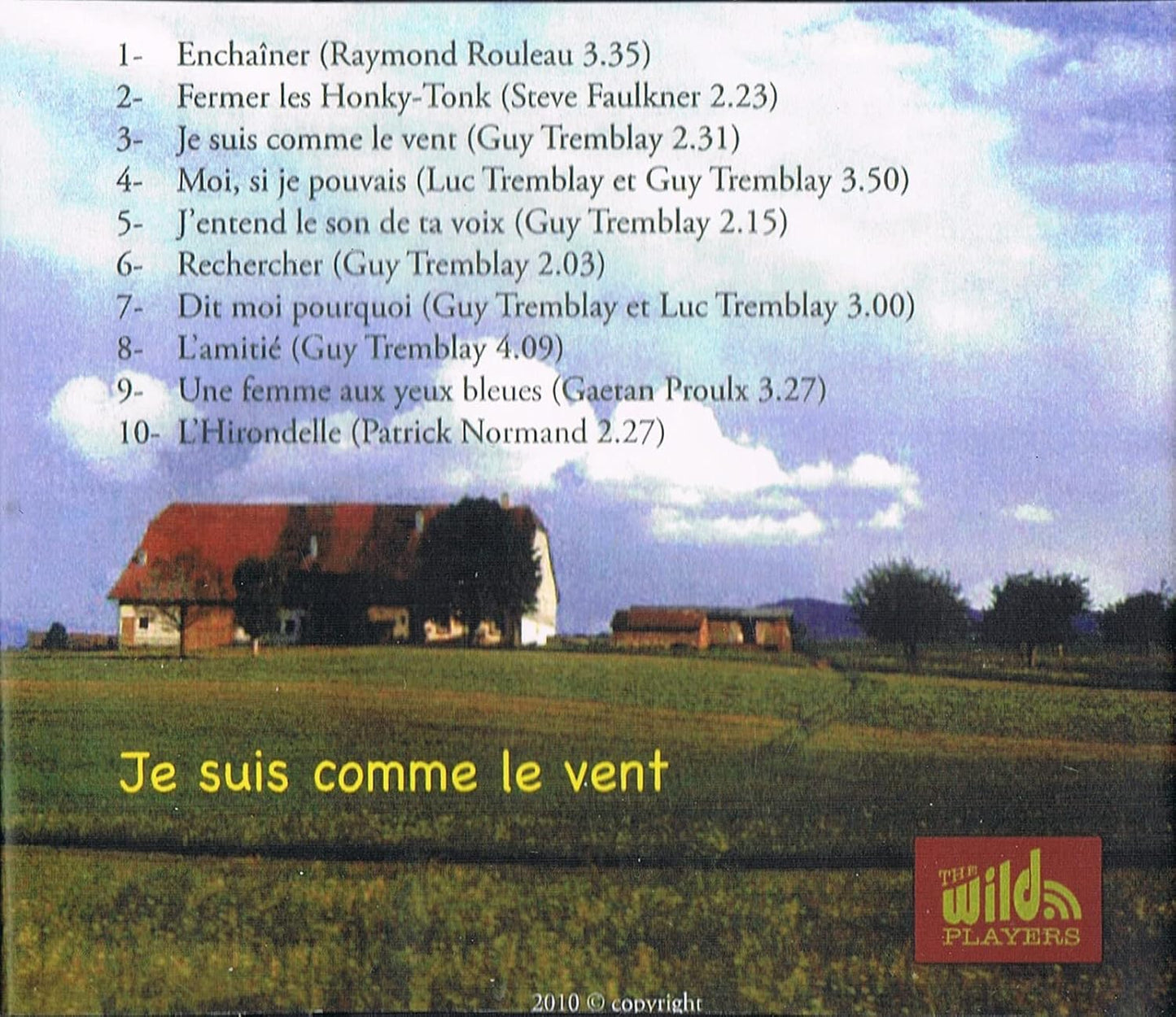 Je suis comme le vent [Audio CD] Guy Tremblay
