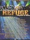 Dan Bigras Et Invites-... [DVD] Le Show Du refuge