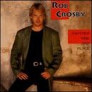 Another Time & Place [Audio CD] Rob Crosby