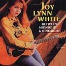Between Midnight & Hindsight [Audio CD] Joy Lynn White