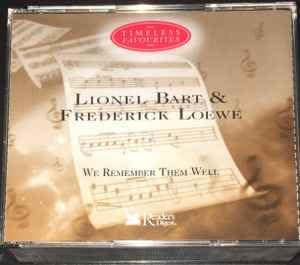 Timeless Favourites / We Remember Them Well (3CD) [Audio CD] Lionel Bart and Frederick Loewe