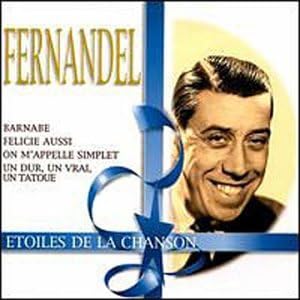 The French Singer Performs 25 Titles  [Audio CD] Fernandel