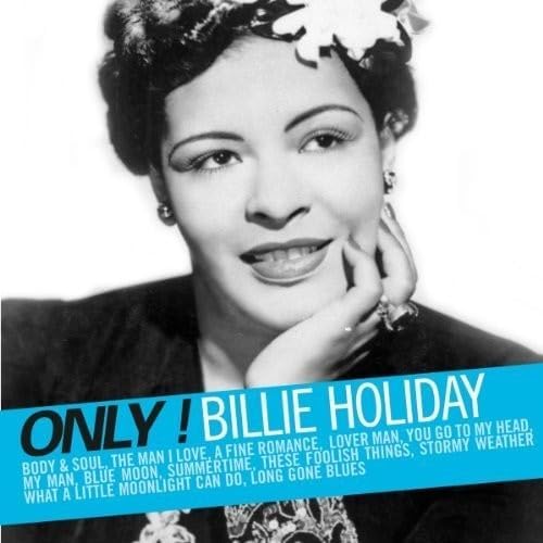 Only! Billie Holiday [Audio CD] Billie Holiday