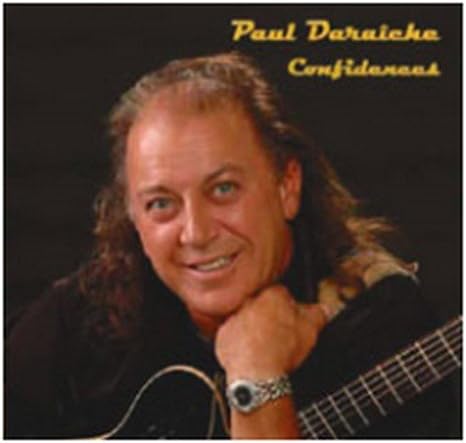 Confidences [Audio CD] Paul Daraiche