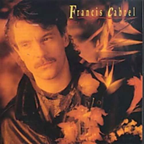 Sarbacane [Audio CD] Francis Cabrel