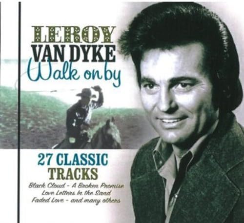 Walk On By [Audio CD] Leroy Van Dyke
