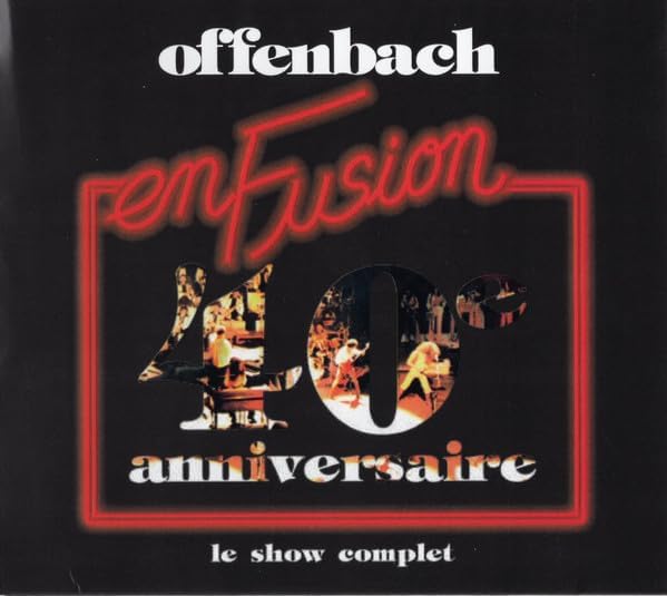 En Fusion 40th Anniversary [Audio CD] Offenbach