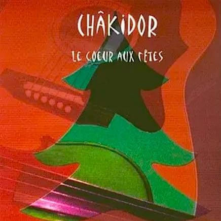Le Coeur Aux Fetes [Audio CD] Chakidor