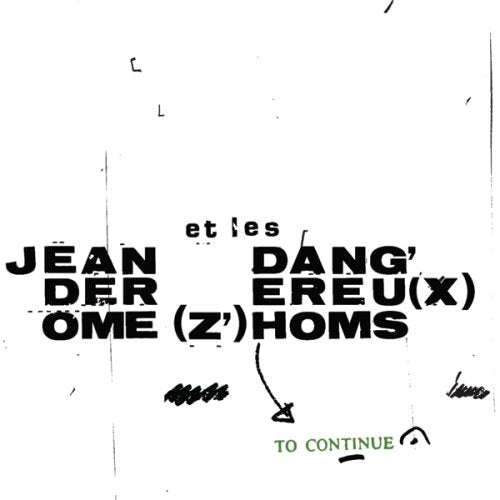 To Continue [Audio CD] Jean Derome et les Dangereux Zhoms