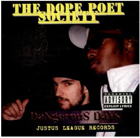 DaNgerous DaYs [Audio CD] The Dope Poet Society